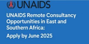 Read more about the article UNAIDS Consultancy Jobs – Apply Now in East & Southern Africa
